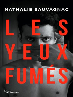 cover image of Les Yeux Fumés